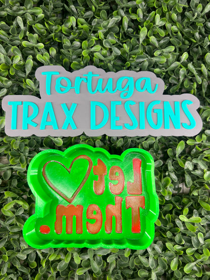 Let Them (Custom Option Available)