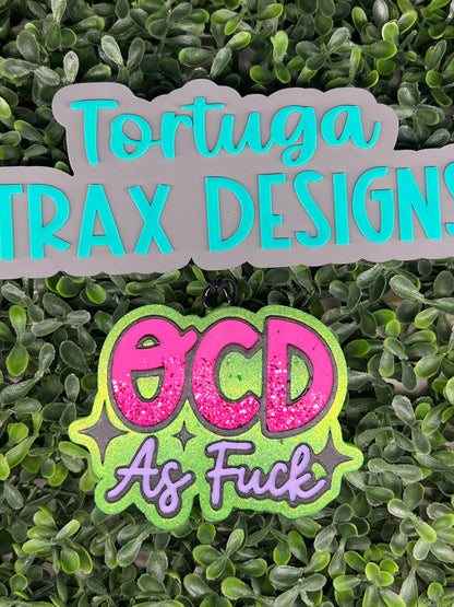 OCD as Fuck (Custom Order Here)