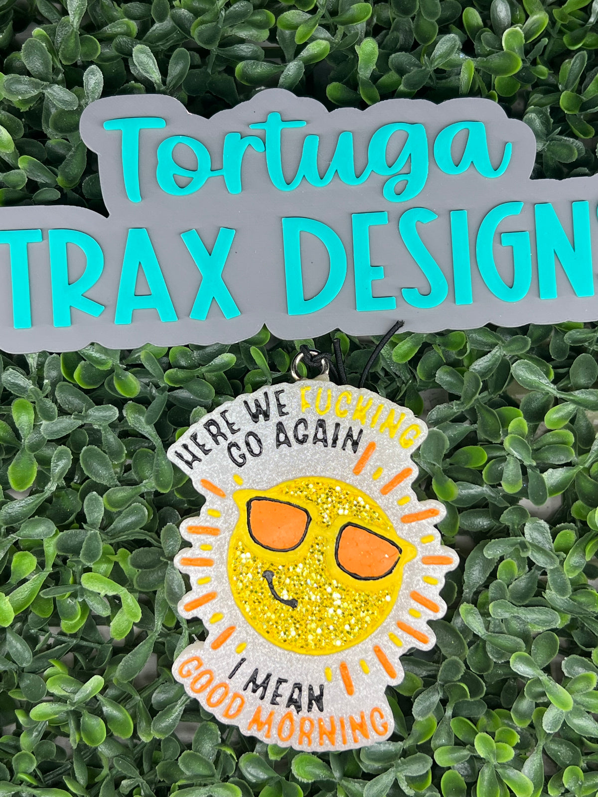 Here we F'n Go Again, I Mean Good Morning (Custom Order Here)