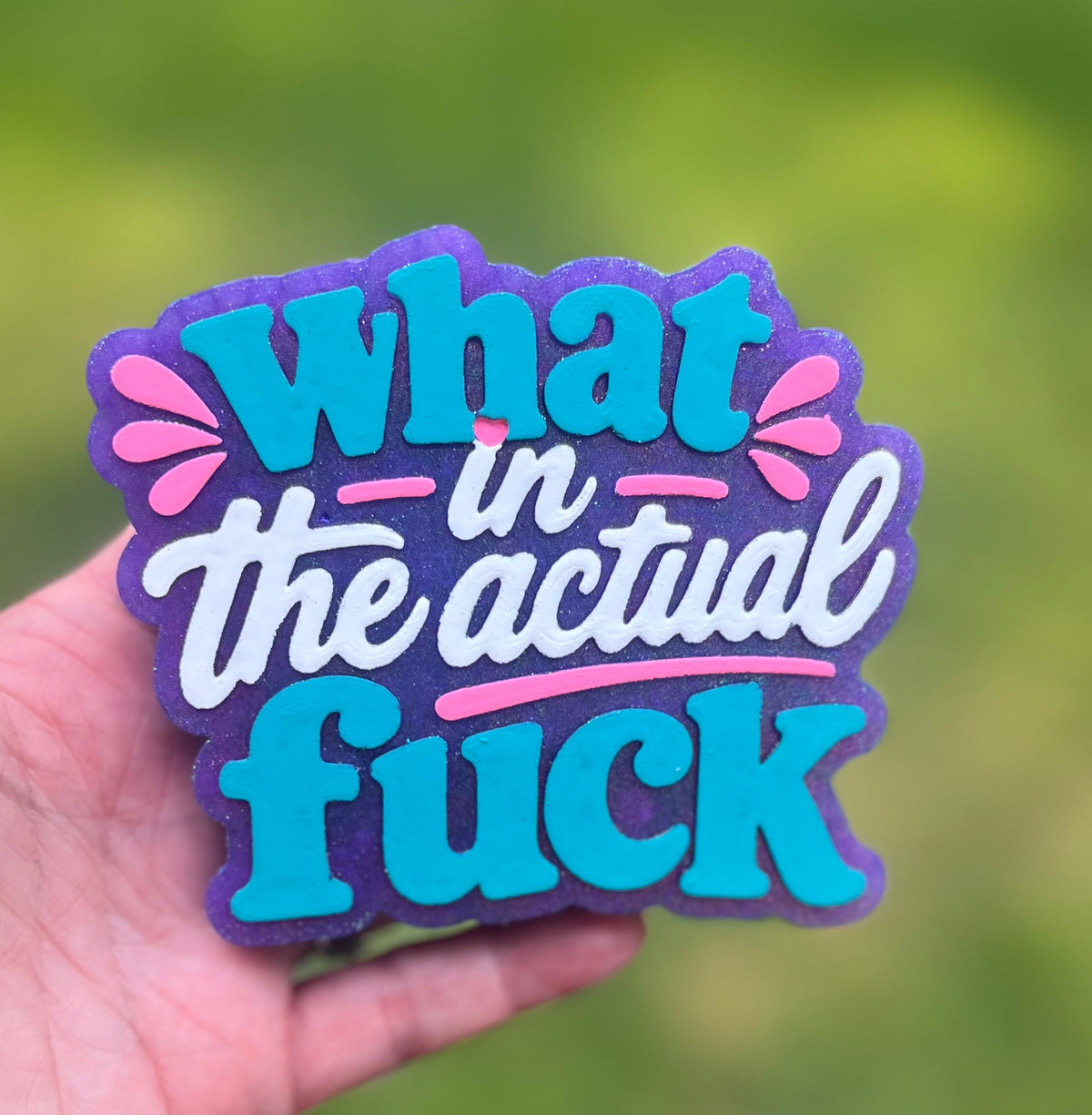 What in the Actual Fuck (Custom Order Here)