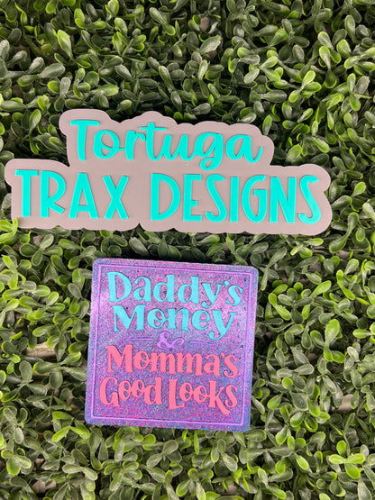 Bombshell - Daddy’s Money & Mommas Good Looks (Custom Options Available)