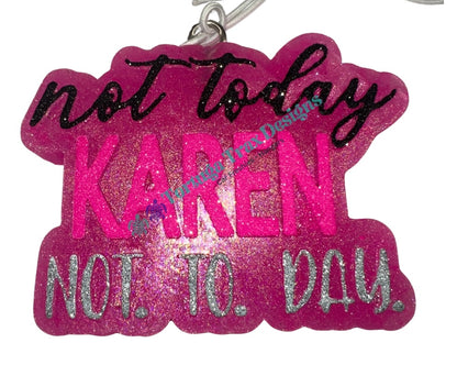 Sun Drenched Cowboy - Not Today Karen (Custom Option Available)