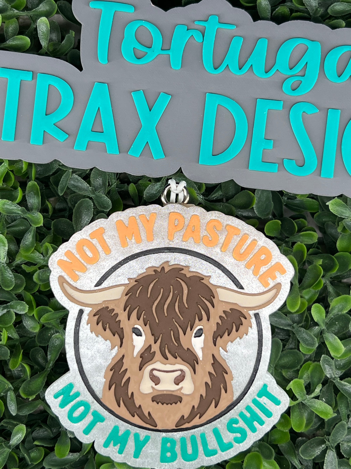 Not my Pasture, Not my Bullshit (Custom Order Here)