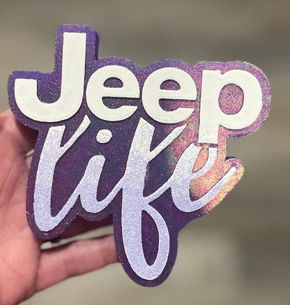 Jeep Life (Custom Order Here)