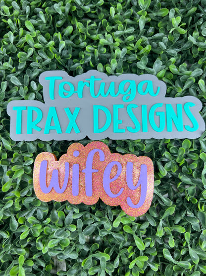 Wifey (Custom Order Here)