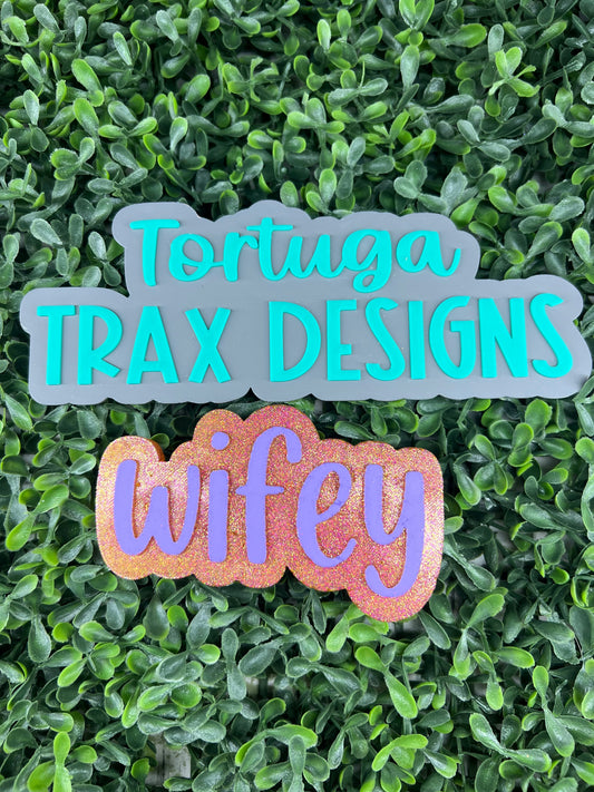 Wifey (Custom Order Here)