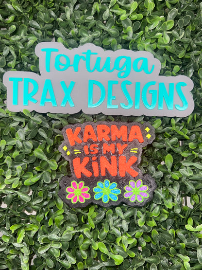 Karma is my Kink (Custom Option Available)