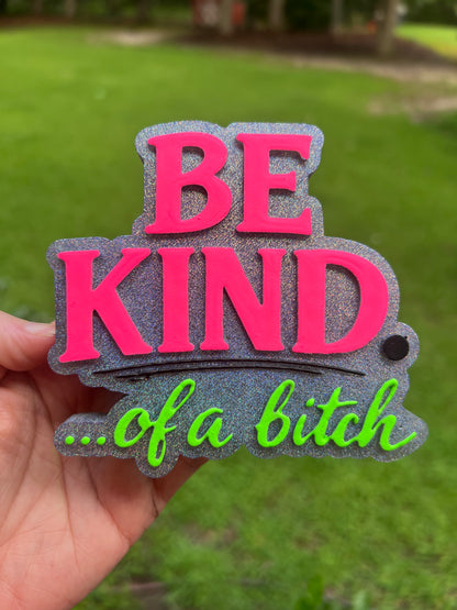 Boujee Marshmallow- Be Kind …. Of a Bitch